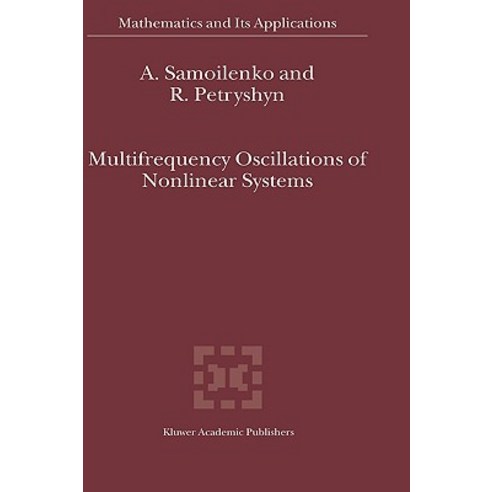 Multifrequency Oscillations of Nonlinear Systems Hardcover, Springer