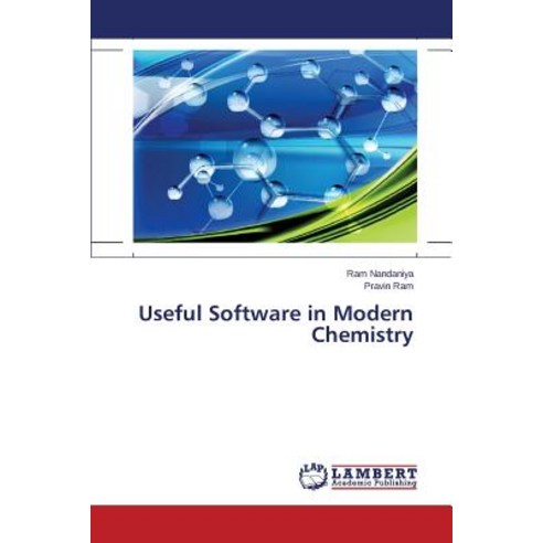 Useful Software in Modern Chemistry Paperback, LAP Lambert Academic Publishing