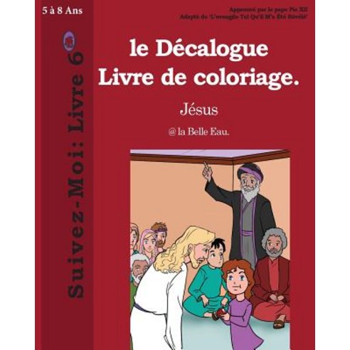 Le Decalogue Livre de Coloriage Paperback, Createspace Independent Publishing Platform
