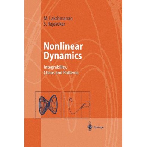 Nonlinear Dynamics: Integrability Chaos and Patterns Paperback, Springer