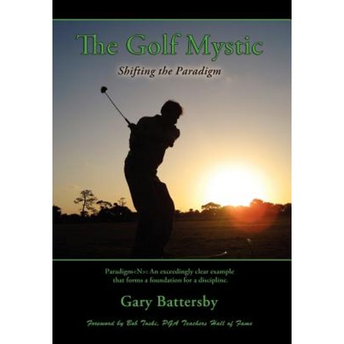 The Golf Mystic Hardcover, Golf Mystic Publishers