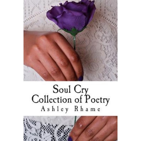 Soul Cry Collection of Poetry Paperback, Rare Press