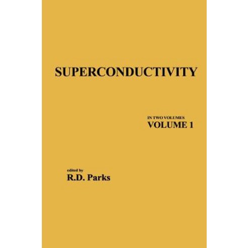 Superconductivity: Part 1 (in Two Parts) Hardcover, CRC Press