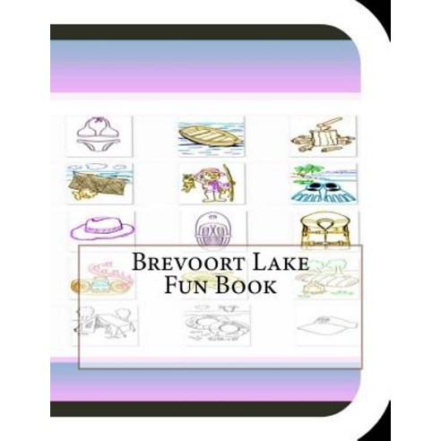 Brevoort Lake Fun Book: A Fun and Educational Book about Brevoort Lake Paperback, Createspace Independent Publishing Platform