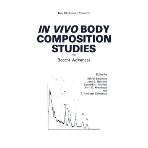In Vivo Body Composition Studies: Recent Advances Paperback, Springer