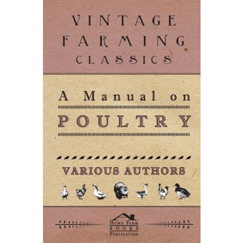A Manual on Poultry Paperback, Neilson Press