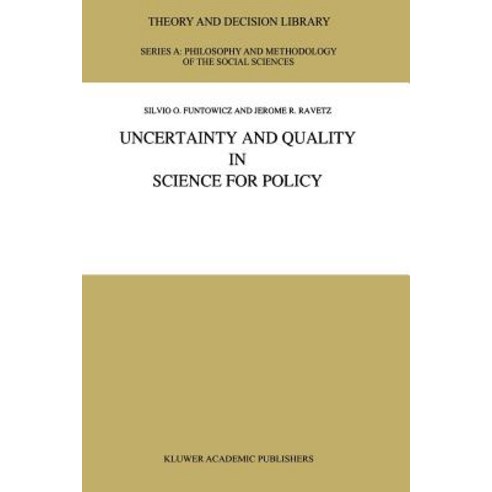 Uncertainty and Quality in Science for Policy Paperback, Springer