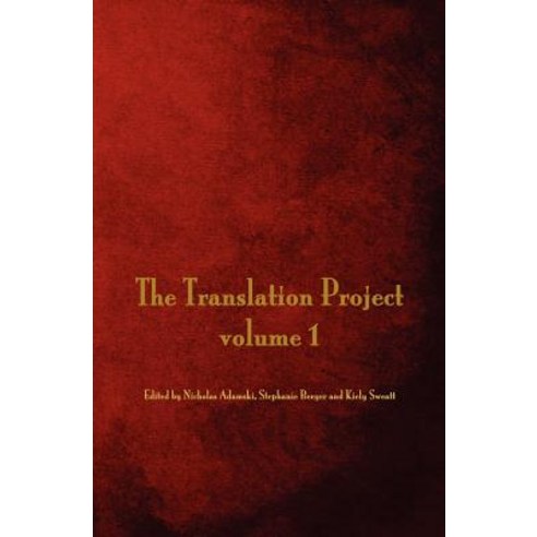 The Translation Project Paperback, Poetry Society of New York, LLC (& Brothel Bo