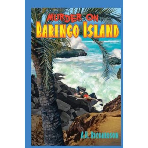 Murder on Baringo Island Paperback, Createspace Independent Publishing Platform