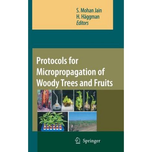 Protocols for Micropropagation of Woody Trees and Fruits Hardcover, Springer