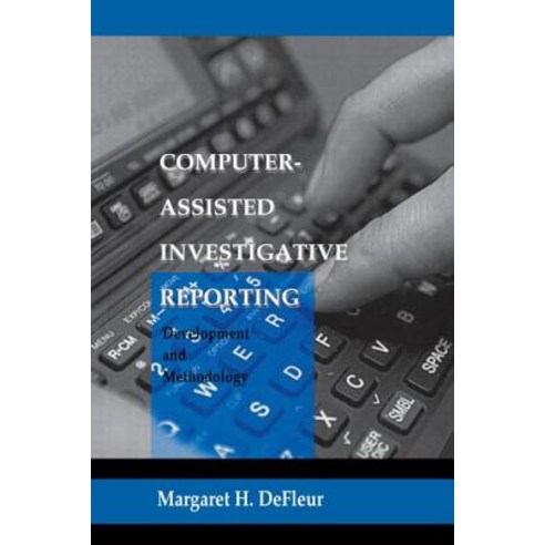 Computer Assisted Investigative PR Paperback, Routledge