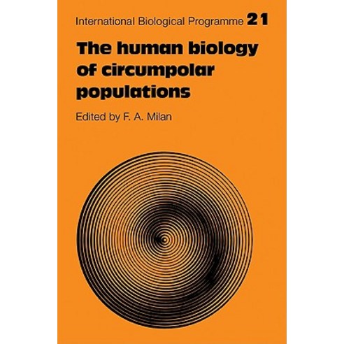 The Human Biology of Circumpolar Populations, Cambridge University Press