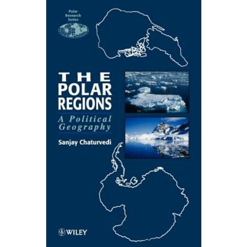 The Polar Regions: A Political Geography Hardcover, Wiley