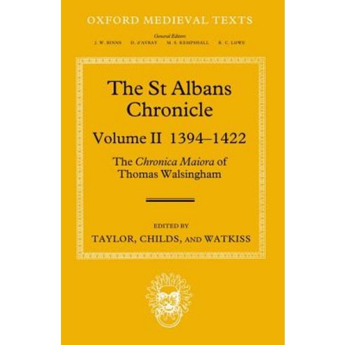The St Albans Chronicle: The Chronica Maiora of Thomas Walsingham: Volume II 1394-1422 Hardcover, OUP Oxford