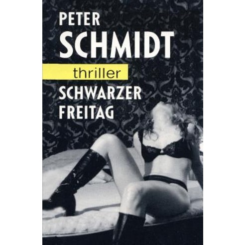 Schwarzer Freitag Paperback, Createspace Independent Publishing Platform