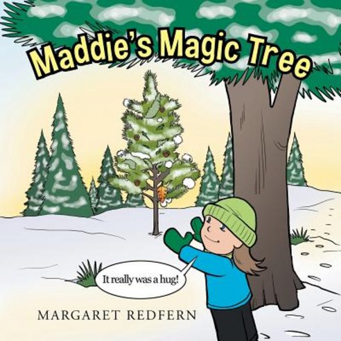 Maddie''s Magic Tree Paperback, Authorhouse