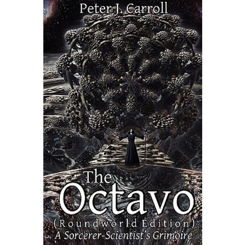 The Octavo: A Sorcerer-Scientist''s Grimoire Paperback, Mandrake of Oxford