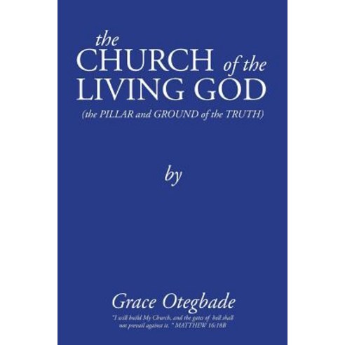 The Church of the Living God Paperback, Authorhouse
