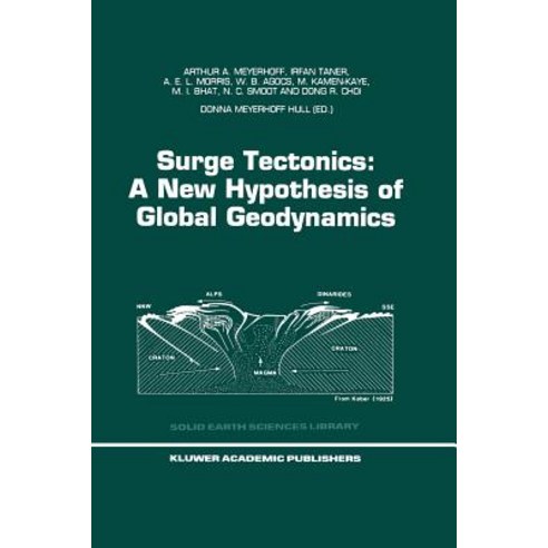 Surge Tectonics: A New Hypothesis of Global Geodynamics Paperback, Springer
