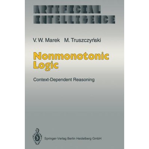 Nonmonotonic Logic: Context-Dependent Reasoning Paperback, Springer