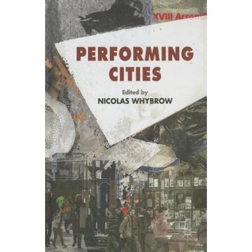 Performing Cities Hardcover, Palgrave MacMillan