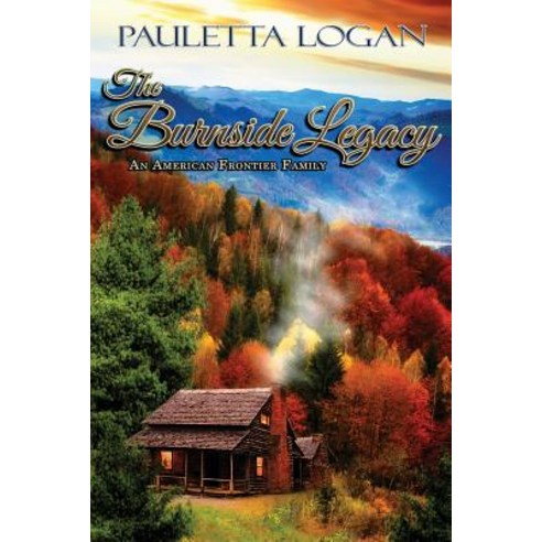 The Burnside Legacy Paperback, Createspace Independent Publishing Platform