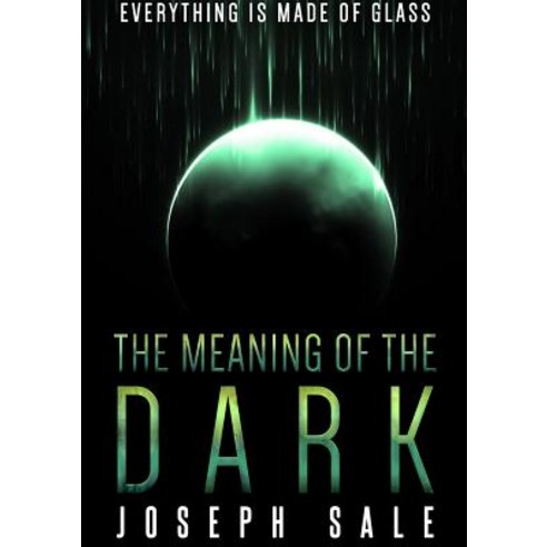 The Meaning of the Dark Paperback, Lulu.com