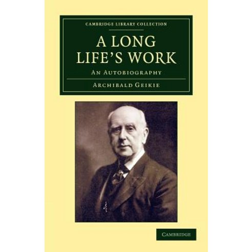 A Long Life''s Work: An Autobiography Paperback, Cambridge University Press