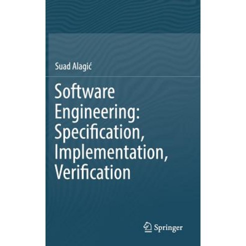 Software Engineering: Specification Implementation Verification Hardcover, Springer