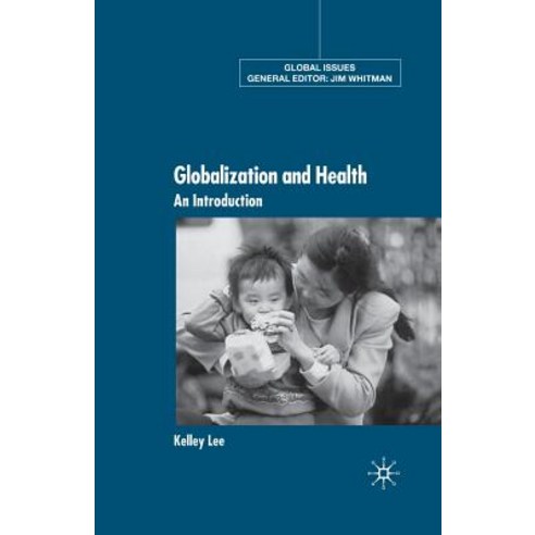 Globalization and Health: An Introduction Paperback, Palgrave MacMillan