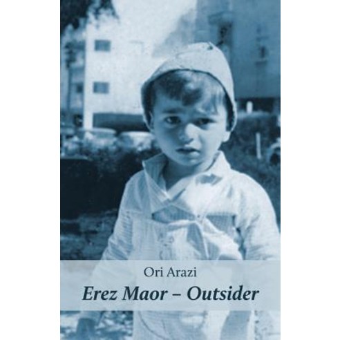 Erez Maor- Outsider Paperback, Createspace Independent Publishing Platform