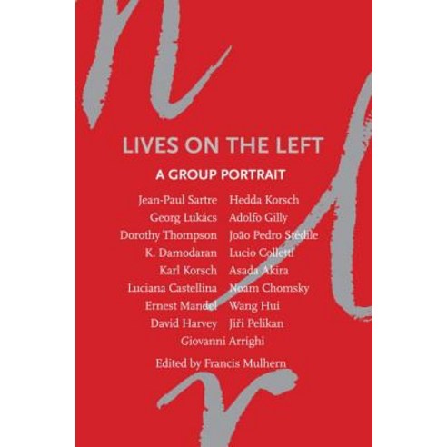 Lives on the Left: A Group Portrait Paperback, Verso