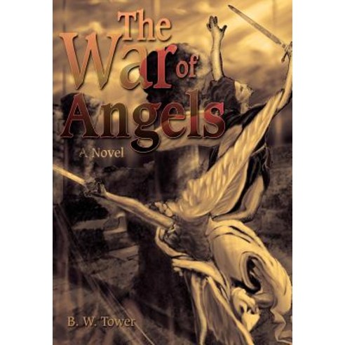 The War of Angels Hardcover, iUniverse