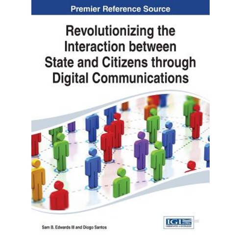 Revolutionizing the Interaction Between State and Citizens Through ...