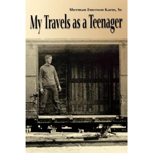 My Travels as a Teenager Paperback, iUniverse