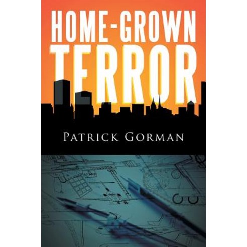 Home-Grown Terror Paperback, Xlibris Corporation