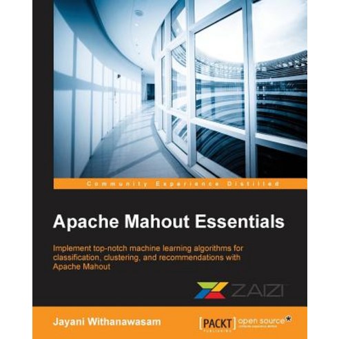 Apache Mahout Essentials Paperback, Packt Publishing