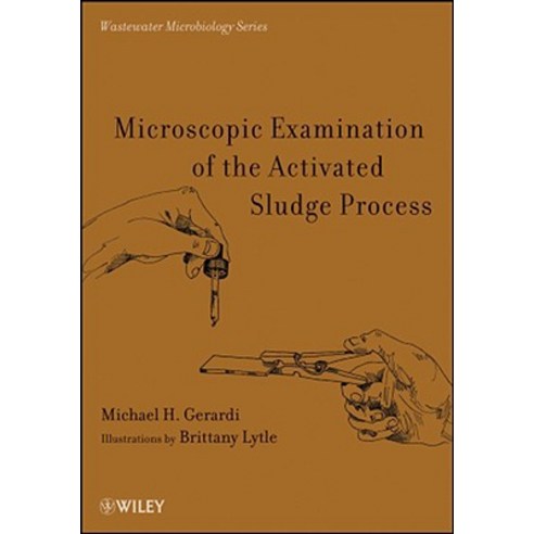 Microscopic Examination of the Activated Sludge Process Paperback, Wiley-Interscience