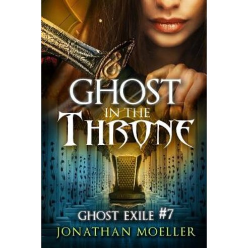 Ghost in the Throne Paperback, Createspace Independent Publishing Platform