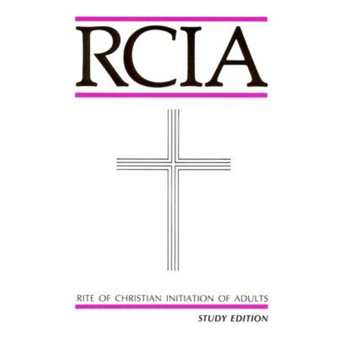 Rite of Christian Initiation of Adults: Study Edition (Study) Paperback, Liturgical Press