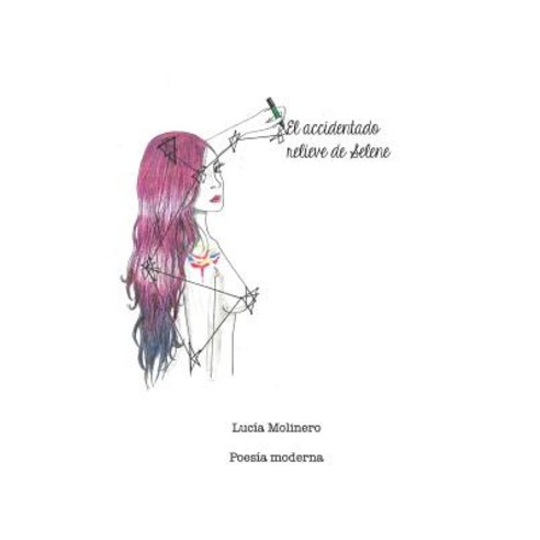 El Accidentado Relieve de Selene: Poesia Moderna Paperback, Createspace Independent Publishing Platform