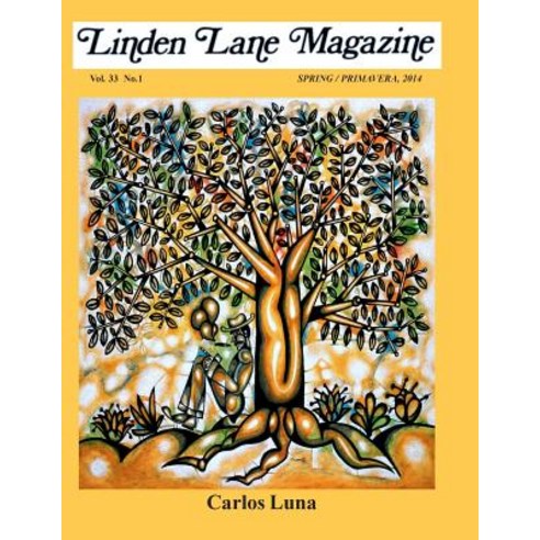Linden Lane Magazine Vol 33 # 1 Primavera 2014 Paperback, Createspace Independent Publishing Platform