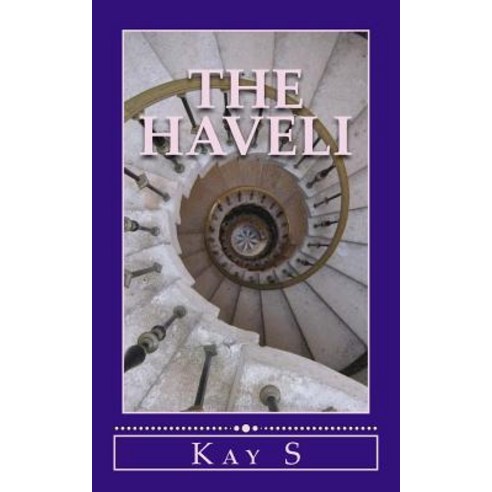 The Haveli Paperback, Createspace Independent Publishing Platform