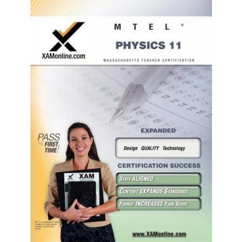 MTEL Physics 11 Paperback, Xamonline.com