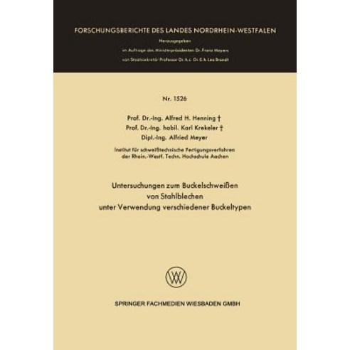 Untersuchungen Zum Buckelschweien Von Stahlblechen Unter Verwendung Verschiedener Buckeltypen Paperback, Vs Verlag Fur Sozialwissenschaften