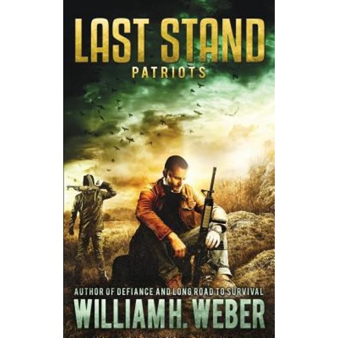 Last Stand: Patriots Paperback, Alamo