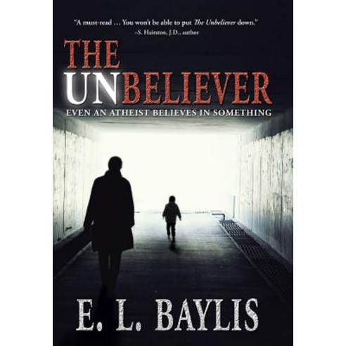 The Unbeliever Hardcover, iUniverse