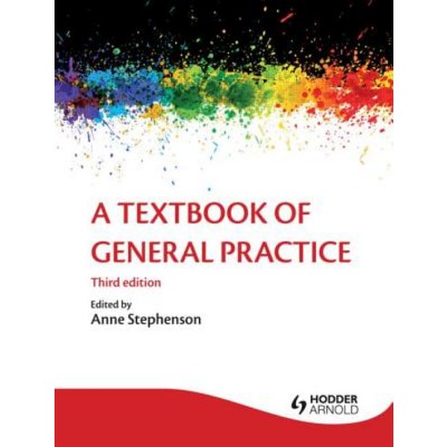 A Textbook of General Practice Paperback, Hodder Arnold