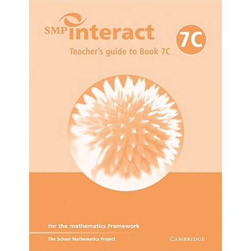 SMP Interact Teacher''s Guide to Book 7c: For the Mathematics Framework ...