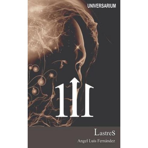111 Lastres Paperback, Createspace Independent Publishing Platform